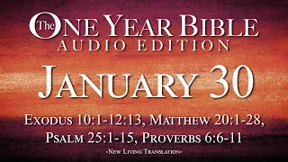 January 30 - One Year Bible Audio Edition