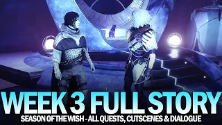 Season of the Wish Full Story (Week 3) - Full Quest & Dialogue [Destiny 2]