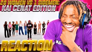 THIS THE BEST ONE! | 20 WOMEN VS 1 SIDEMEN: KAI CENAT EDITION (REACTION!!!)