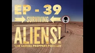 Surviving an Alien Invasion - The Halloween Special - The Casual Preppers Podcast