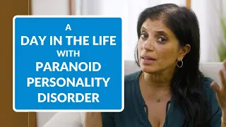 Paranoid Personality Disorder: A Day In the Life