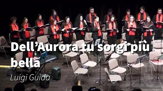 Dell’ Aurora tu sorgi più bella (Luigi Guida) - Corale Polifonica e Orchestra Università di Trento