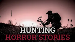 5 Scary Hunting Stories (Vol. 8)