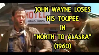 John Wayne Loses His Toupee In "NORTH TO ALASKA" (1960)