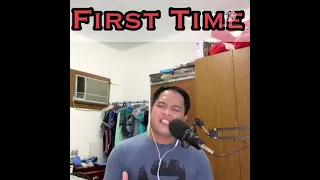 First Time (originally sung by Robin Beck)