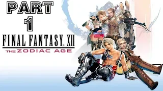 Final Fantasy XII: The Zodiac Age Playthrough part 1 (The City of Rabanastre)