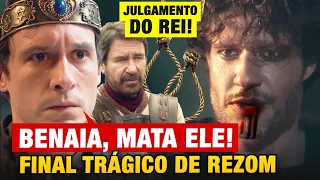 REIS - FINAL TRÁGICO DE REZOM! O JULGAMENTO FATAL DO REI SALOMÃO!