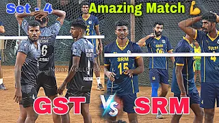 Amazing Match 🔥 SRM University Vs GST | Set - 4 | State Level Invitation Tournament At Nagercoil