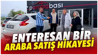 ENTRESAN BİR ARABA SATIŞ HİKAYESİ | Nissan Juke