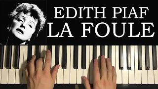 Edith Piaf - La foule (Piano Tutorial Lesson)