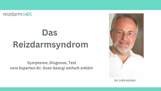 Das Reizdarmsyndrom (RDS) oder doch SIBO? - von Dr. med Sven Georgi einfach erklärt