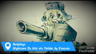 Nightcore #003 | Du bist ein Soldat by Execute