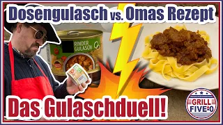 Das Gulaschduell: Dosengulasch gegen Omas altes Rezept. | Was schmeckt besser? | Grill Five-0 🐮🥘