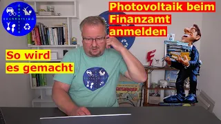 Photovoltaikanlage beim Finanzamt anmelden - So wird es gemacht