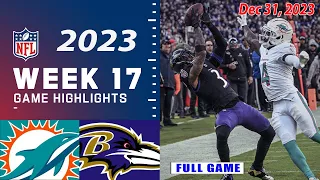 Miami Dolphins vs Baltimore Ravens Week 17 FULL GAME | NFL Highlights Today (12/31/23)