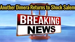 Today's Shocking News| Another Dimera Returns to Shock Salem Days of our lives spoilers on Peacock