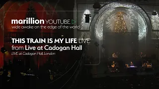Marillion - This Train Is My Life (Less Is More - Live At Cadogan Hall 2009)
