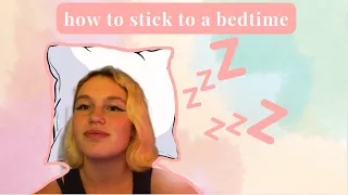 How to actually stick to your bedtime (so you can get up early!)