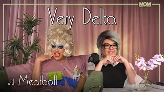 Very Delta #80 "Are You A Fat Slur Like Me?" (w/ Meatball)