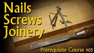 Mechanical Joinery - Prerequisite Course #05