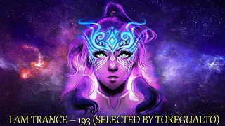 "I AM TRANCE – 193 SELECTED BY TOREGUALTO" - Beatport  charts 2024
