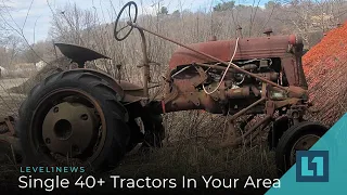 Level1 News January 17 2020: Single 40+ Tractors In Your Area