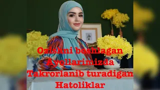 Ozishdagi hatoliklar haqida…