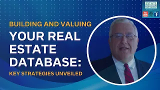 Building and Valuing Your Real Estate Database: Key Strategies Unveiled