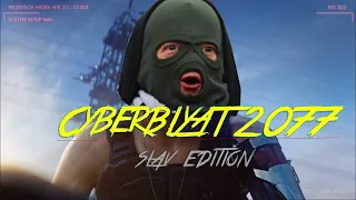 CyberBlyat 2077 - Slav Edition Official Trailer