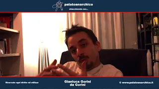 Palatoanarchico chiacchiera con Gianluca Gorini - Da Gorini Ristorante - Bagno di Romagna -