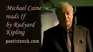 If by Rudyard Kipling, Read By Michael Caine