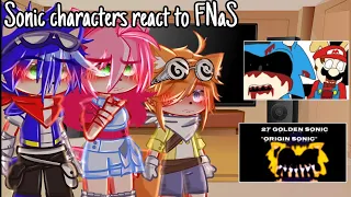 Sonic & his friends react to FNaS