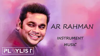 A.R Rahman instrumental Tamil songs| A.R Rahman Hits | Tamil | Jukebox | Songs | Tamil Songs