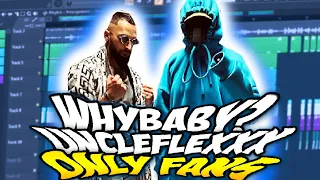 WhyBaby?, UncleFlexxx - ONLY FANS | Fl Studio Remake