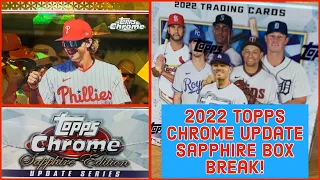 2022 Topps Chrome Update Series Sapphire Edition Box Break