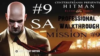 Hitman: Blood Money - Professional Walkthrough - Part 9 - Till Death Do Us Part - SA