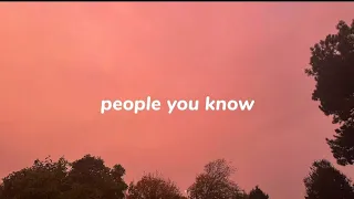 people you know | sped up + lyrics