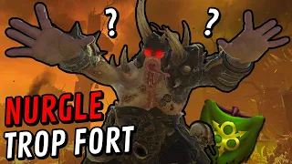 NURGLE LA MEILLEURE FACTION DU JEU ? Ou pas !