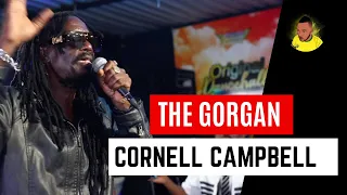 The Gorgan CORNELL CAMPBELL in Rub A Dub Style