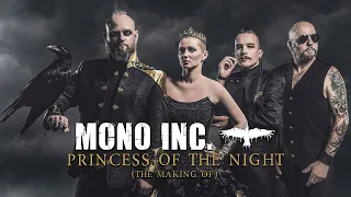 MONO INC. - The Making Of "Princess of the Night"