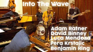 Adam Ratner - Into The Wave (feat. David Binney, Luca Mendoza, Pera Krstajic, Benjamin Ring)