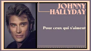 Johnny Hallyday - Pour Ceux Qui S aiment - Version Acoustique 110BPM - Krystlf2.0MIX