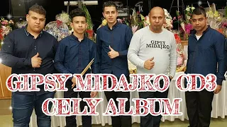 Gipsy Midajko CD3 Cely album   NOVINKA!!!