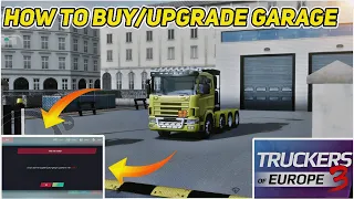 How to buy/upgrade garage in truckers of europe 3🔥|tips and tricks in toe3😍||toe3 update