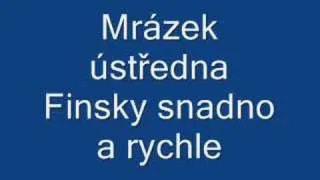 Mrázek ústředna  -  Finsky snadno a rychle