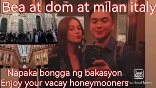 BEA ALONZO AT DOMINIC CELEBRITY COUPLE NAGKITA SA MILANO ITALY SANA ALL SOBRANG BONGGA NG BAKASYON