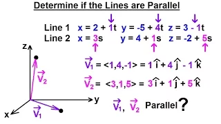 Calculus 3: Integration - Equations of Lines & Planes (7 of 27) Determine If the Lines are Parallel