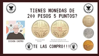 Tienes monedas de 200 pesos 5 puntos??? Yo te las compro!!!