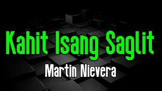 Kahit Isang Saglit - Martin Nievera | Original Karaoke Sound