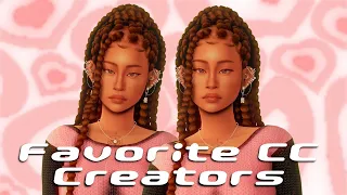 My Favorite CC Creators | The Sims 4
